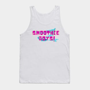 Smoothie Boys! Tank Top